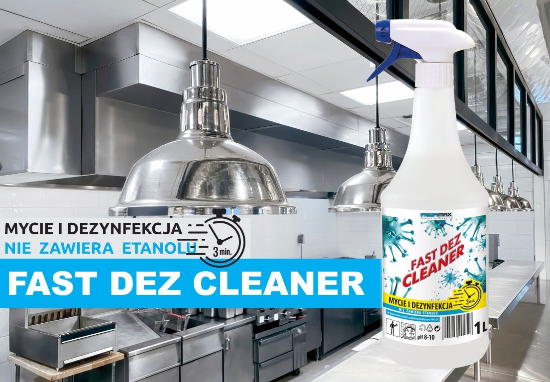 FAST DEZ CLEANER – profesjonalny środek do mycia i dezynfekcji powierzchni w kuchni i gastronomii, działa w 3 minuty, nie zawiera etanolu Butelka 1L